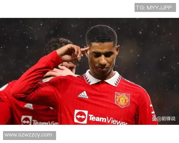 拉什福德领衔曼联新赛季征程展望球队未来发展与个人成长之路