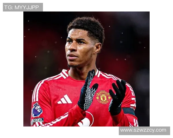 拉什福德的崛起与曼联未来的希望：年轻天才如何改变球队命运